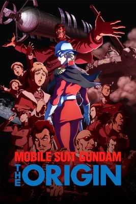 Мобільна броня Ґандам. Початок / Mobile Suit Gundam: The Origin (2015) | Gwean & Maslinka - аніме українською